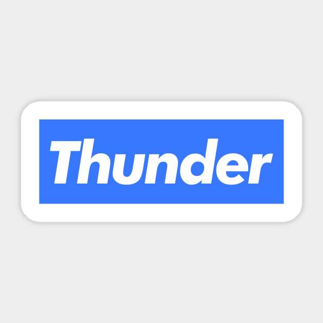 Thunder X Supreme Sticker by okcdesign